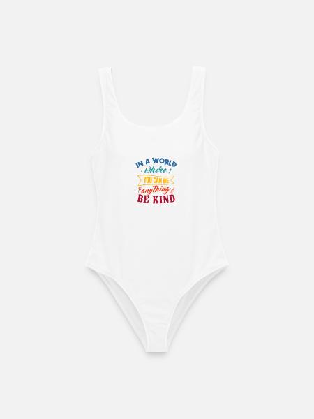 In A World Where You Can Be Anything Be Kind Art - Frauen Badeanzug - Weiß