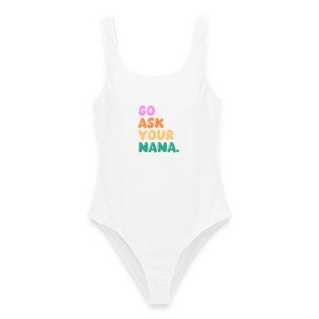 Go Ask Your Grandma Nana Mimi Gigi Grammy Grandmot - Frauen Badeanzug - Weiß - Vorne - AI Model Female 172 dark (172cm)