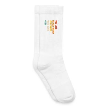 Du siehst wirklich komisch aus, wenn du das mit deinem Kopf machst - Kinder Tennissocken - Weiß - Rechts