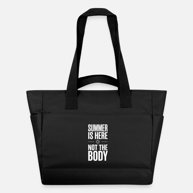 L’été est là, pas le corps - Slogan sarcastique drôle - Sac matelassé déperlant - noir