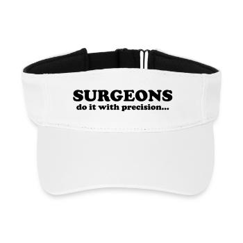 Surgeons do it with precision... - Recyceltes Visor Cap - Weiß - Vorne