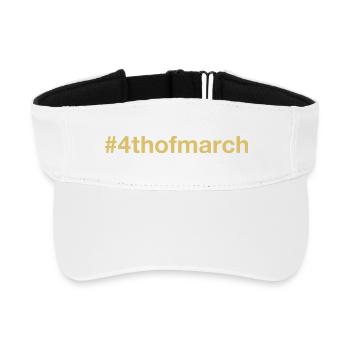 born on March 4 Birthday birthday - Recycled Sun Visor Cap - white - Front