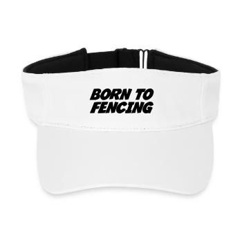 Born to Fencing - Recyceltes Visor Cap - Weiß - Vorne