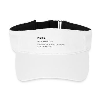 Papa définition - Fête des pères  - Visière de sport recyclée - blanc - Devant