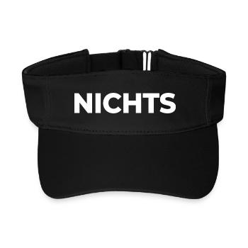 Nothing - just nothing | Nothing at all | Gift - Recycled Sun Visor Cap - black - Front