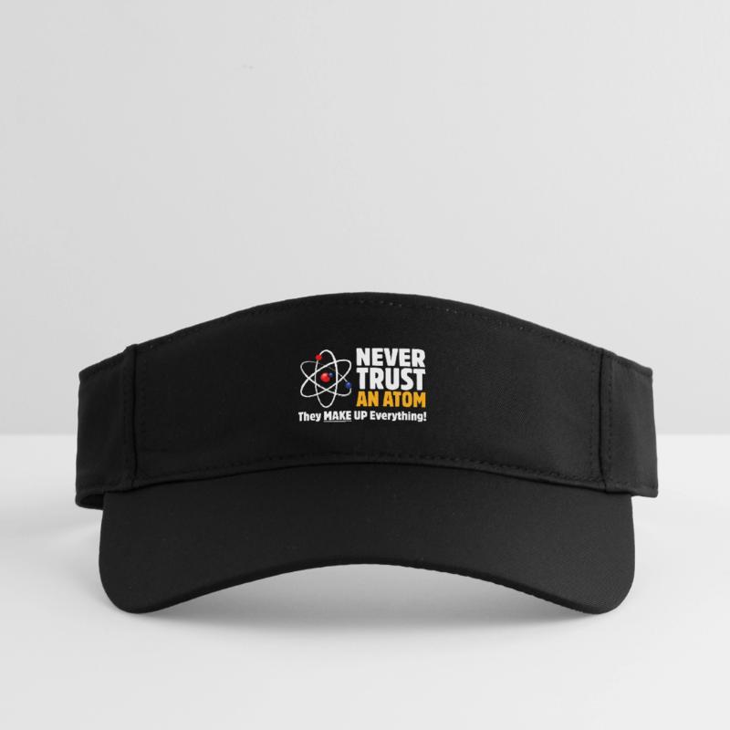 Never Trust an Atom Funny Science Pun Recycled Sun Visor Cap