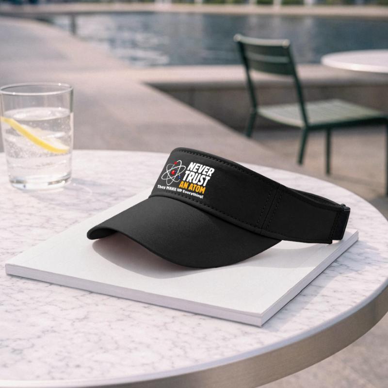 Never Trust an Atom Funny Science Pun Recycled Sun Visor Cap