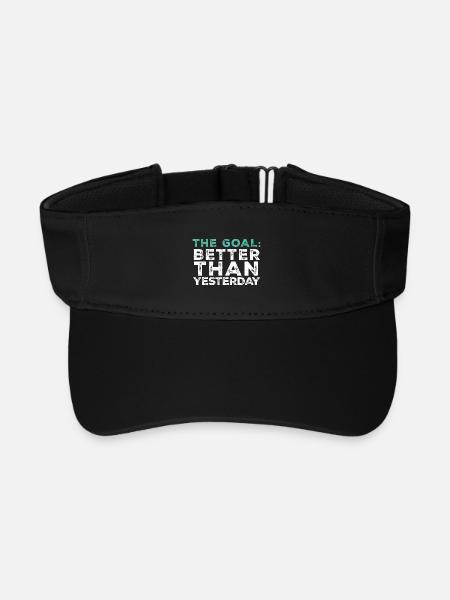The Goal: Better Than Yesterday - Gym Gear - Recycled Sun Visor Cap - black