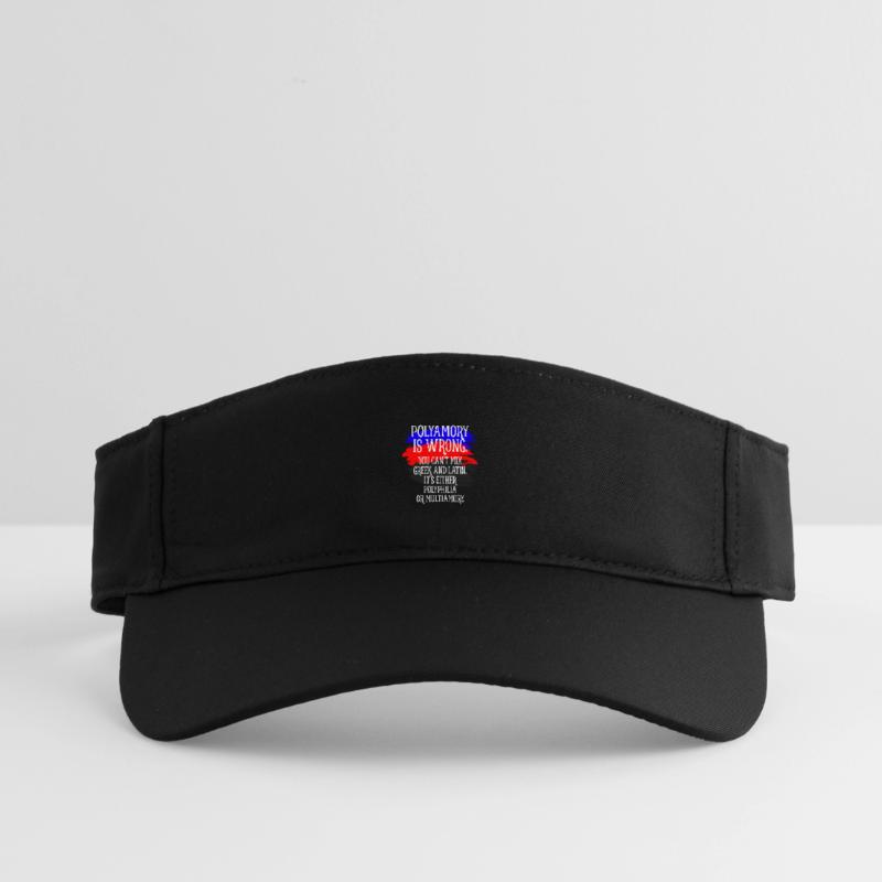 Polyamory Is Wrong Polyamorös Spruch Polyamorie Recyceltes Visor Cap