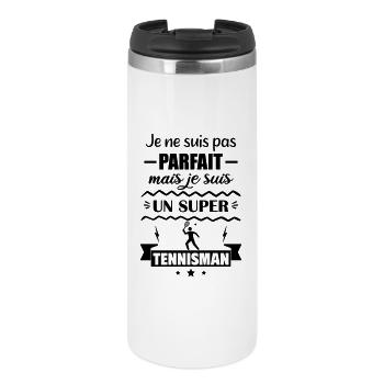 Pas parfait mais super tennisman Tennis - Mug isotherme - blanc - Devant