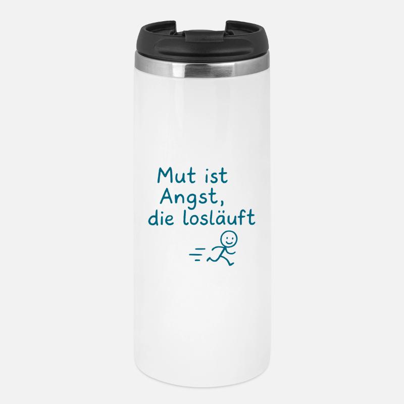 Le courage, c’est la peur qui s’enfuit - Mug isotherme - blanc