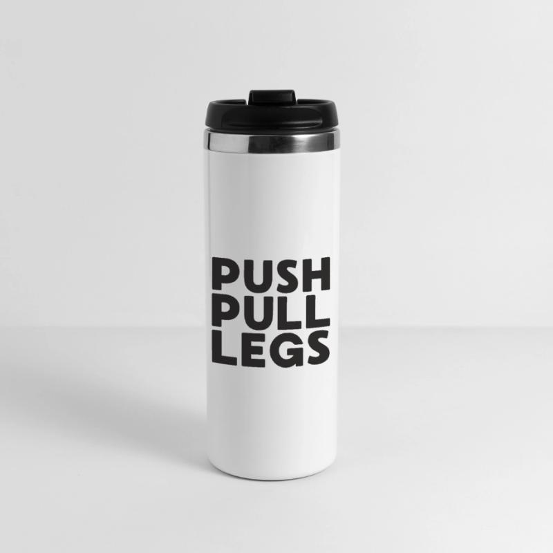 Push Pull Beine Repeat Trainingssplit Thermobecher