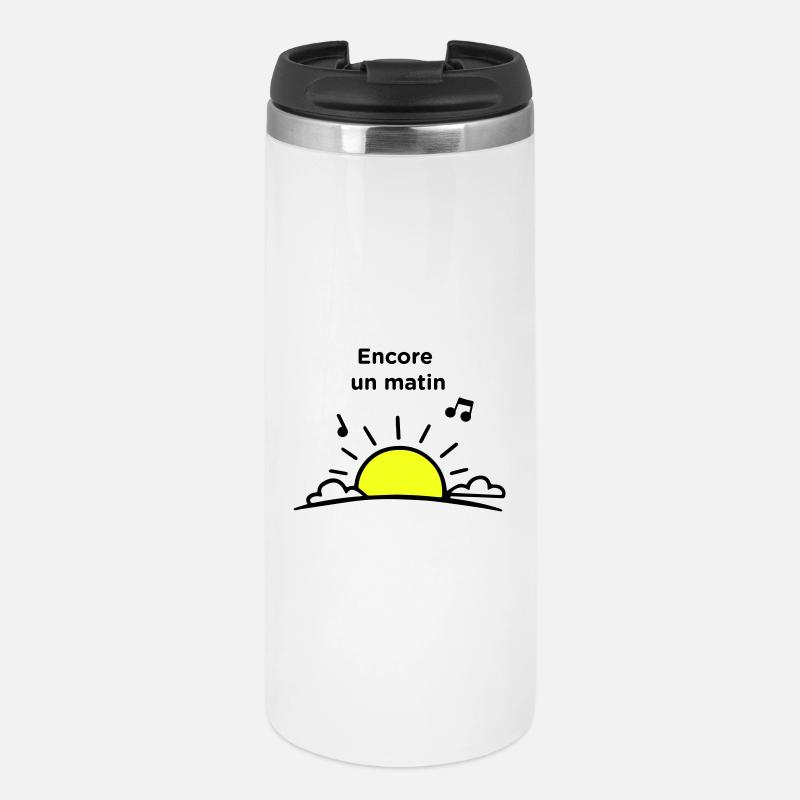 Encore un matin - Mug isotherme - blanc