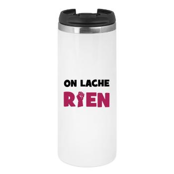 On lâche rien ! - Thermobecher - Weiß - Vorne