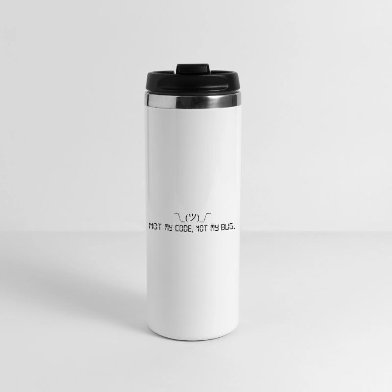 Pas mon code, pas mon bug. Mug isotherme