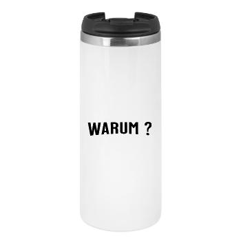Warum ? - Thermobecher - Weiß - Vorne