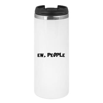 Ew, people - Thermal Cup - white - Front