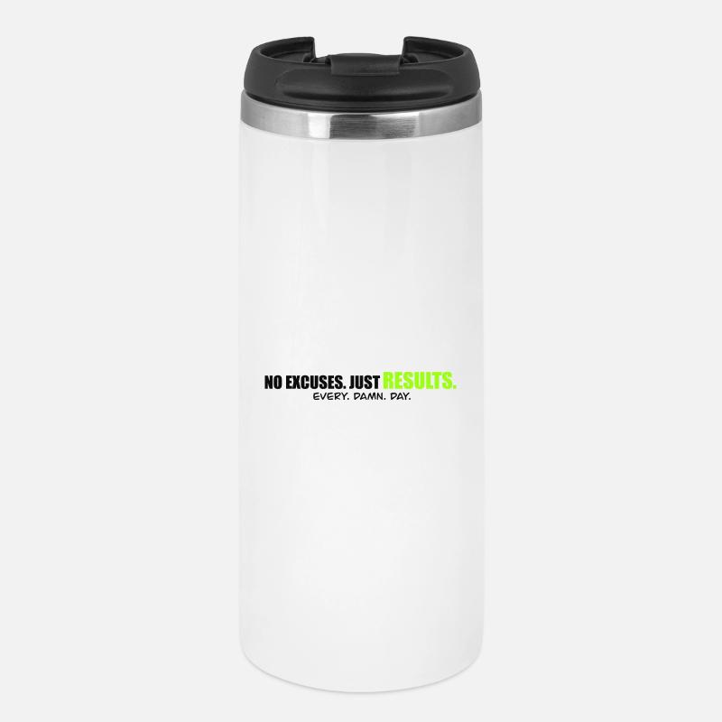 NO EXCUSES - Performance mindset Shirt - Thermal Cup - white