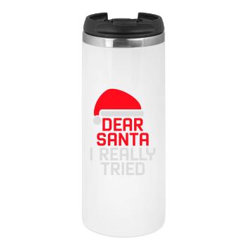 Dear Santa I Really Tried Weihnachten Humor Lustig - Thermobecher - Weiß - Vorne
