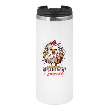 Funny Survival Chicken – Survived Today! - Thermal Cup - white - Front