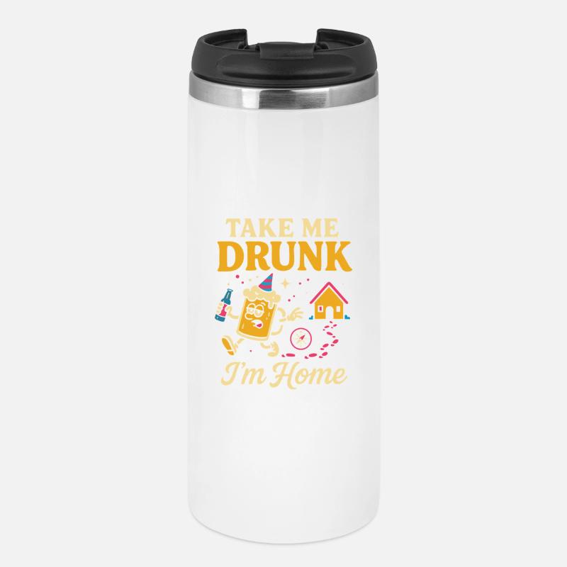 Take me drunk, I'm home - Thermal Cup - white