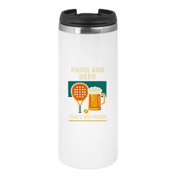 Padel et bière, c’est pourquoi je suis ici Fun - Mug isotherme - blanc - Devant