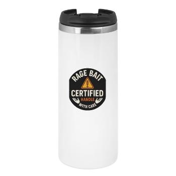 Rage Bait Certified Handle With Care, Funny - Thermal Cup - white - Front