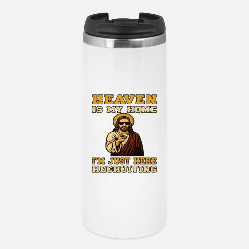 Heaven is my Home - Uncle Jesus Recruiting - Thermal Cup - white