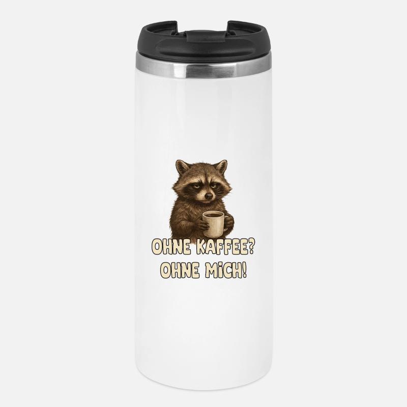 Café raton laveur drôle de dicton - Mug isotherme - blanc