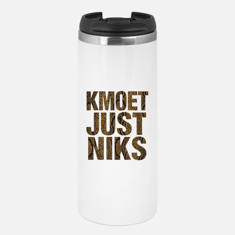 Kmoet just nothing, Antwerp dialect Shirts - Thermal Cup - white