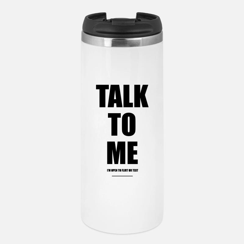 Talk To Me  – Wear Words - Thermobecher - Weiß