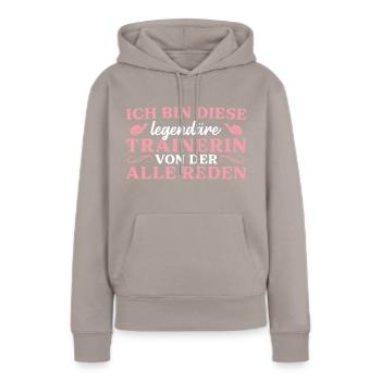 Beste Trainerin Legendäre Fußballtrainerin - Frauen Premium Bio Hoodie - Taupe - Vorne - Julia (174cm)