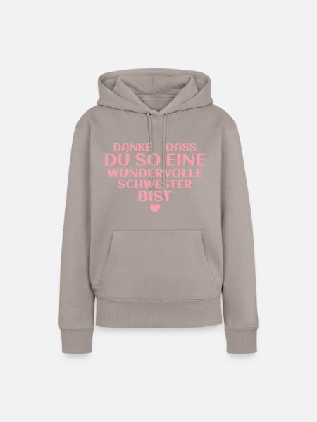 Beste Schwester Dankeschön Geschenk - Frauen Premium Bio Hoodie - Taupe