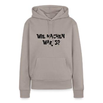 wie machen wars wear - Frauen Premium Bio Hoodie - Taupe - Vorne - Julia (174cm)