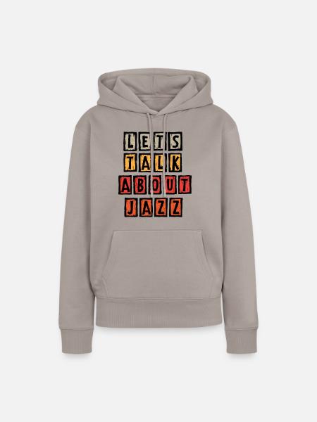 Let's talk about Jazz - Frauen Premium Bio Hoodie - Taupe