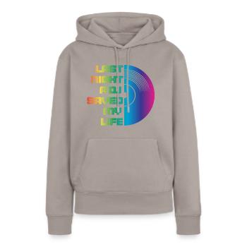 Hier soir, un DJ m’a sauvé la vie - Sweat à capuche Premium bio Femme - taupe - Devant - Julia (174cm)