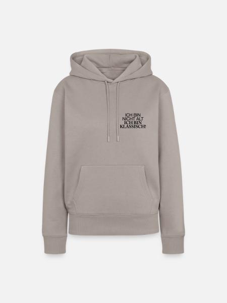 ICH BIN NICHT ALT - Frauen Premium Bio Hoodie - Taupe