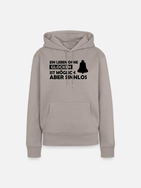 ein leben ohne glocken - Frauen Premium Bio Hoodie - Taupe