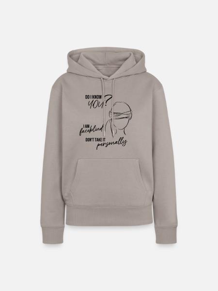 Do I Know you? - Frauen Premium Bio Hoodie - Taupe