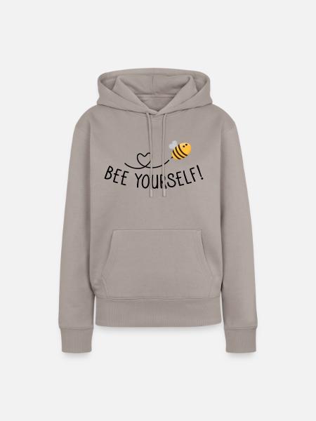 Bee yourself - Frauen Premium Bio Hoodie - Taupe