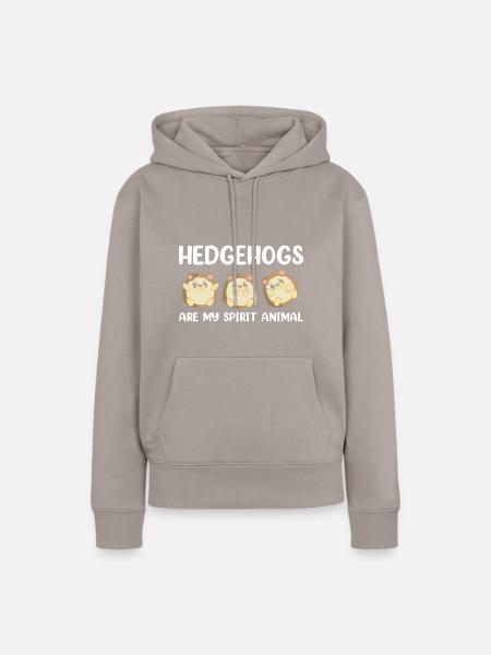 Hedgehogs Are My Spirit Animal Funny Hedgehog - Frauen Premium Bio Hoodie - Taupe