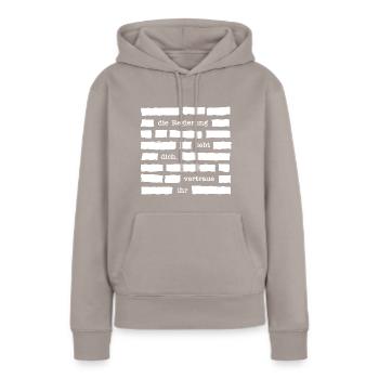Vertraue deiner Regierung - Zensur - Frauen Premium Bio Hoodie - Taupe - Vorne - Julia (174cm)