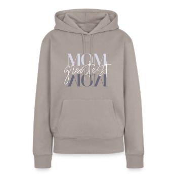 Greatest Mom - Frauen Premium Bio Hoodie - Taupe - Vorne - Julia (174cm)