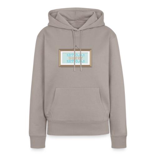 localhost sweet localhost - Women’s Premium Organic Hoodie