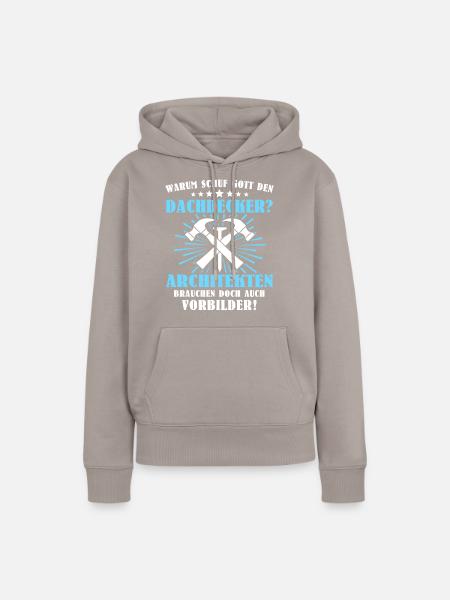 Dachdecker Beruf Dachdecken - Frauen Premium Bio Hoodie - Taupe