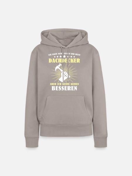 Dachdecker Beruf Dachdecken - Frauen Premium Bio Hoodie - Taupe