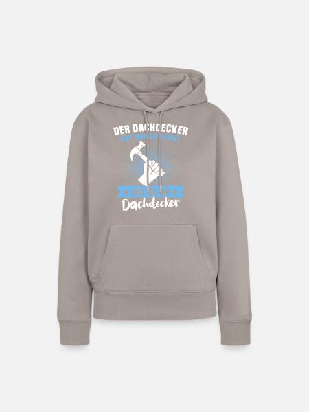 Dachdecker Beruf Dachdecken - Frauen Premium Bio Hoodie - Taupe