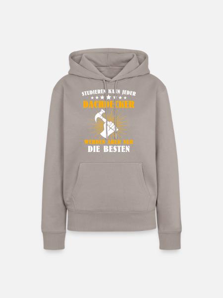 Dachdecker Handwerker Dachdecken - Frauen Premium Bio Hoodie - Taupe