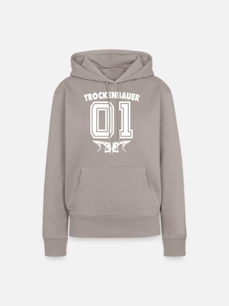 Trockenbauer Sprüche Trockenbau - Frauen Premium Bio Hoodie - Taupe