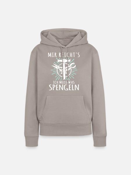 Spengler Sprüche Bauspengler - Frauen Premium Bio Hoodie - Taupe